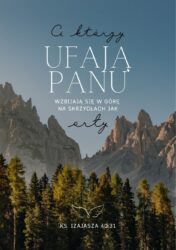 Notatnik na spirali Ci którzy ufają Panu wzbijają się w górę na skrzydłach jak orły